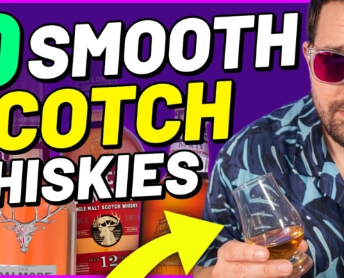 Top 10 Smooth Scotch Whiskies