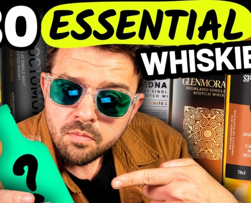 30 Essential Whiskies every Whisky Drinker Needs to Try