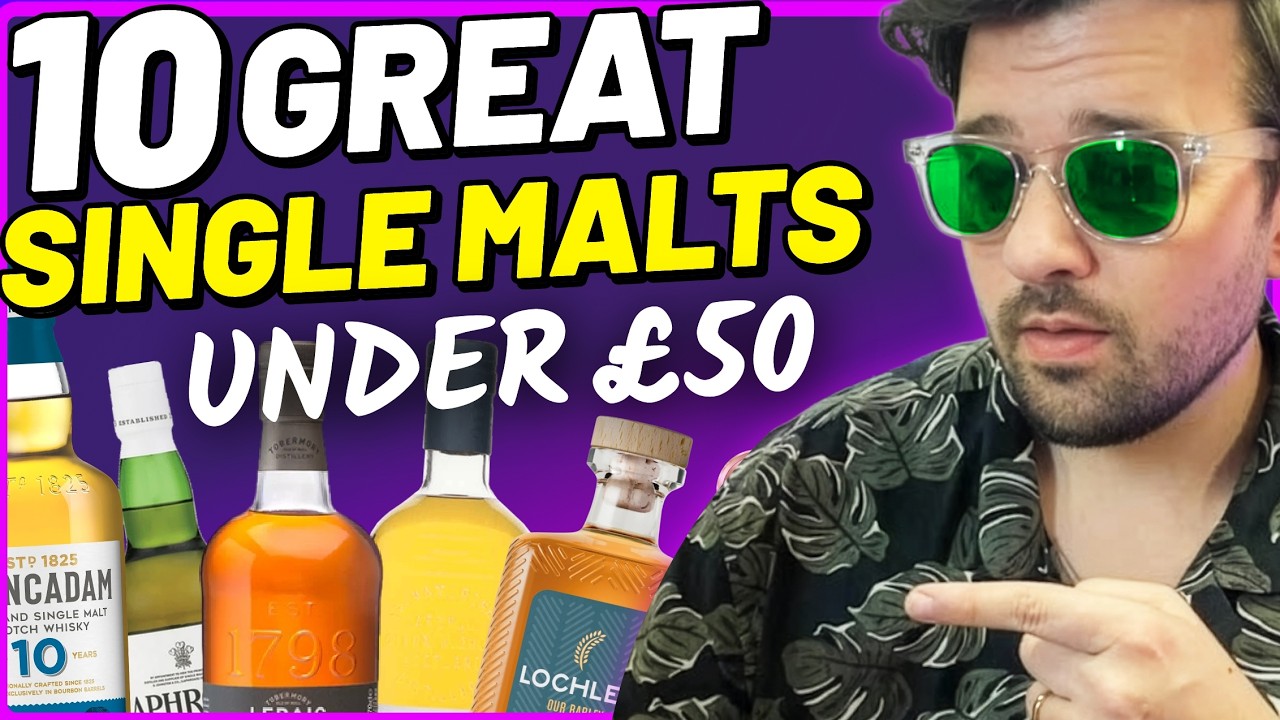 Top 10 Single Malt Scotch Whiskies under £50
