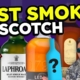 Top 10 SMOKY Whiskies - Bring on the Peat!